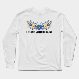 I Stand With Ukraine, Anti Trump, Ukraine Support Long Sleeve T-Shirt